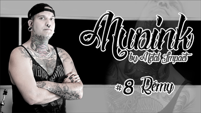 MUSINK by Metal Impact #8 Rmy (ITW-VIDEO)